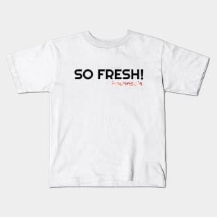 So Fresh Kids T-Shirt